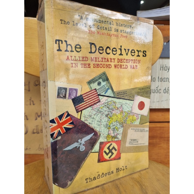 THE DECEIVERS : ALLIED MILITARY DECEPTION IN THE SECOND WORLD WAR - THADDDEUS HOLT 120679