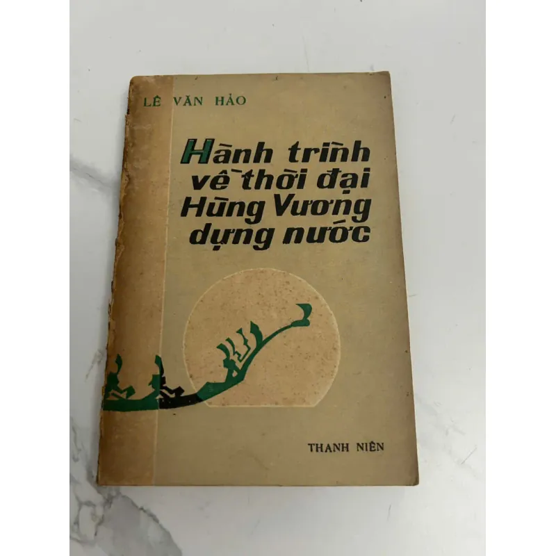 Hành trình về thời đại Hùng Vương dựng nước - Lê Văn Hảo 638653