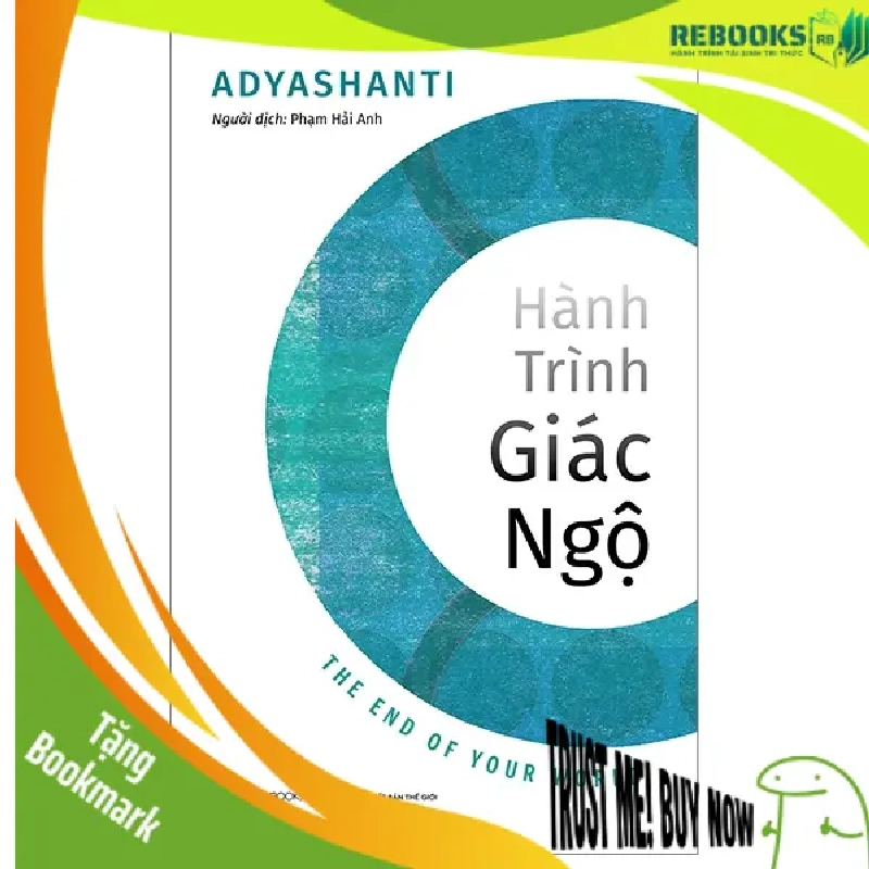 (TẶNG BOOKMARK) Hành trình giác ngộ_110K - Adyashanti - 2023 944700