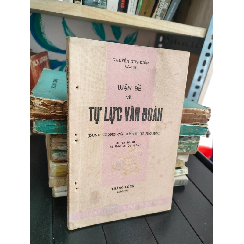 LUẬN ĐỀ VỀ TỰ LỰC VĂN ĐOÀN - NGUYỄN DUY DIỄN 279013