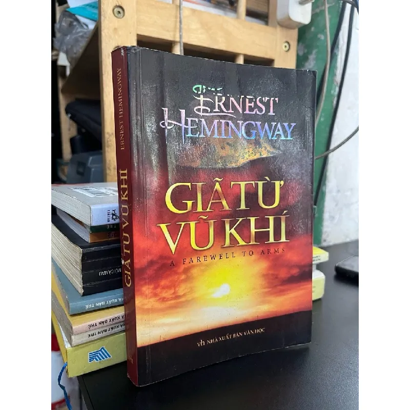 Giã từ vũ khí - Ernest Hemingway 595987