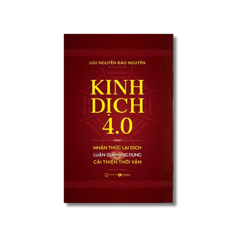 Kinh dịch 4.0 - Lưu Nguyễn Đào Nguyên 722237