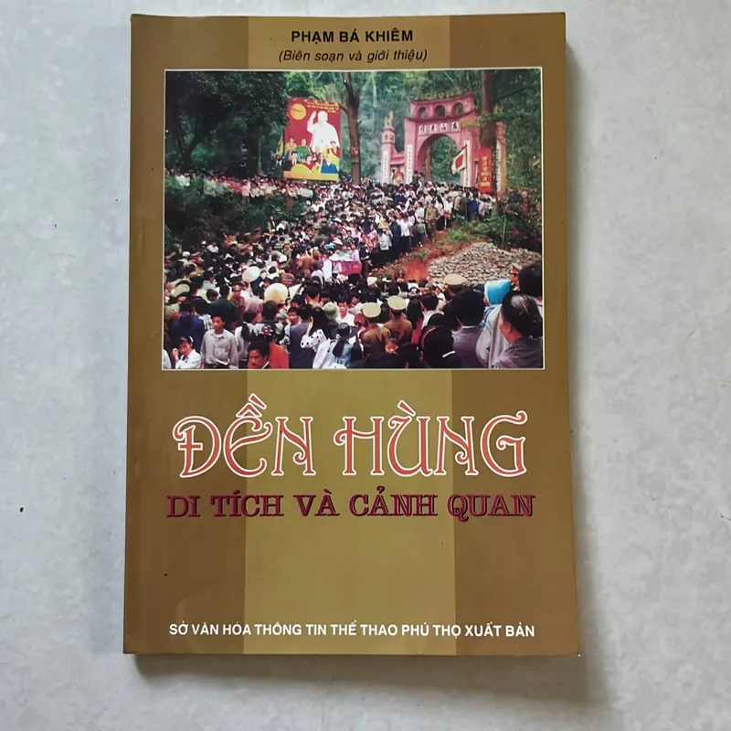 Đền Hùng di tích và cảnh quan - Phạm Bá Khiêm 561440