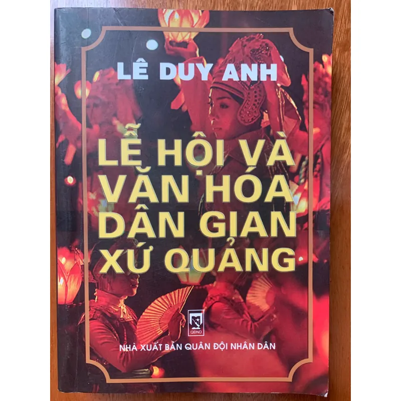 Lễ hội và văn hoá dân giang xứ Quảng 553620