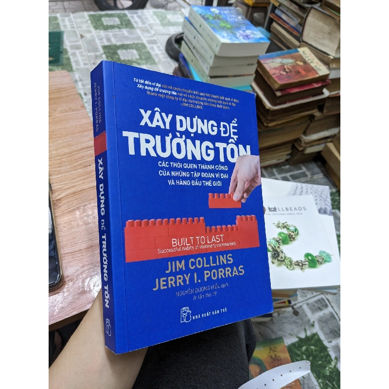 Xây dựng để trường tồn - Jim Collins & jerry I.Porras 124382