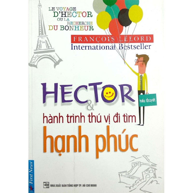 Hector Và Hành Trình Thú Vị Đi Tìm Hạnh Phúc - Francois Lelord 69826