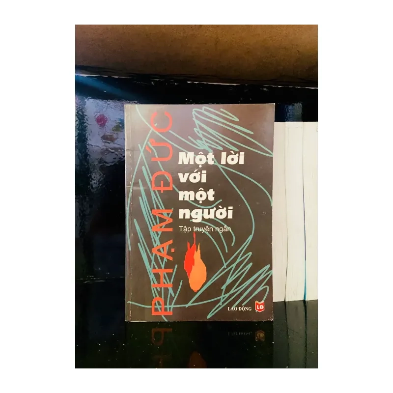 Một lời với một người - Phạm Đức 984525