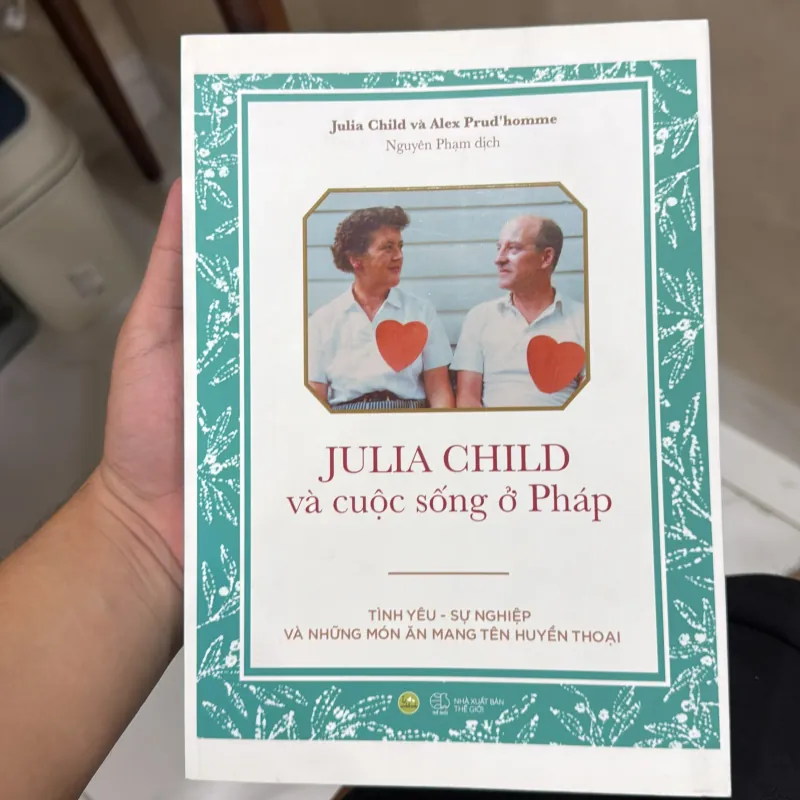 Sách Julia Child và cuộc sống ở Pháp 1029817