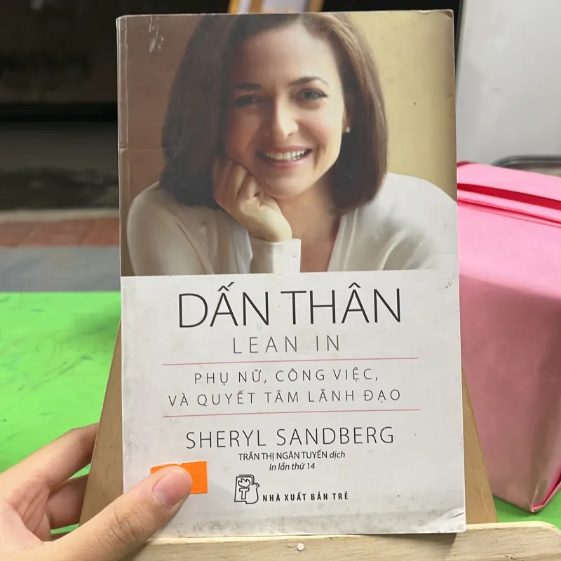 Sách “ Dấn Thân (Lean In): Phụ Nữ, Công Việc Và Quyết Tâm Lãnh Đạo” – Sheryl Sandberg  746434