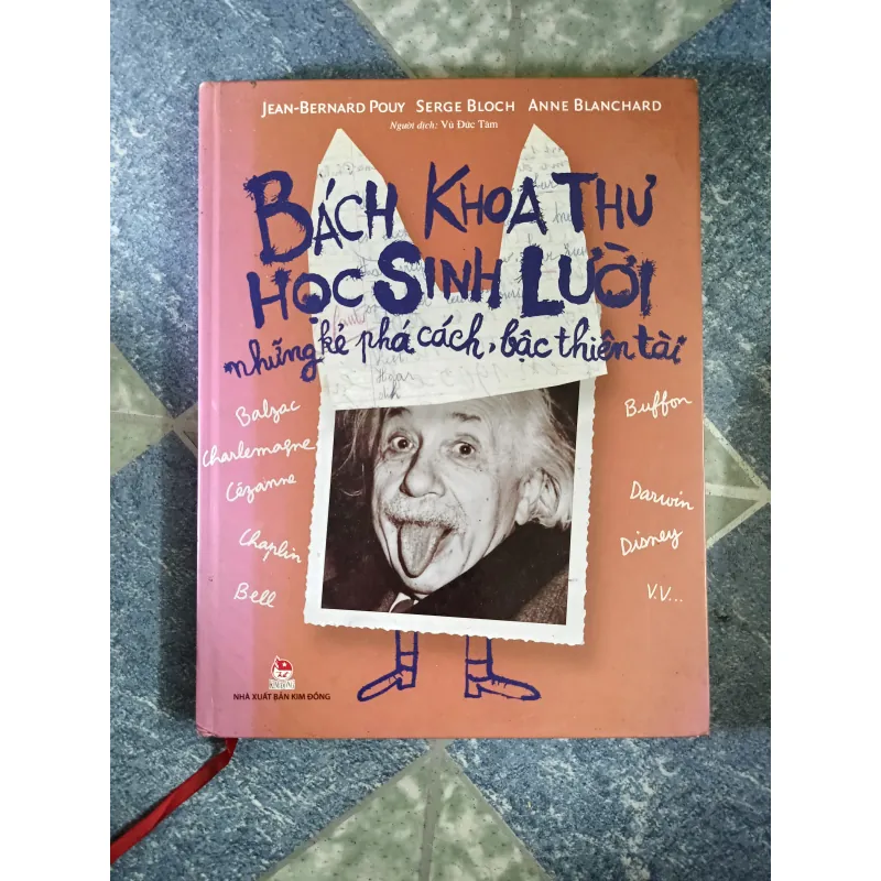 Bách kho thư học sinh lười - những kẻ phá cách bậc thiên tài - Nhiều Tác Giả 726631
