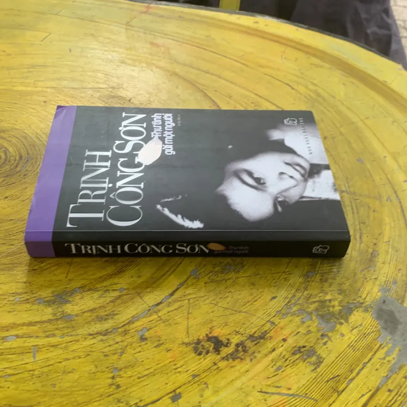 TRỊNH CÔNG SƠN THƯ TÌNH GỞI MỘT NGƯỜI 1023329