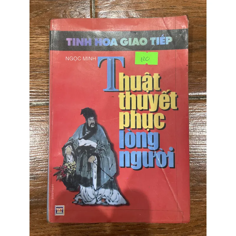 Tinh hoa giao tiếp thuật thuyết phục lòng người (8) 589821