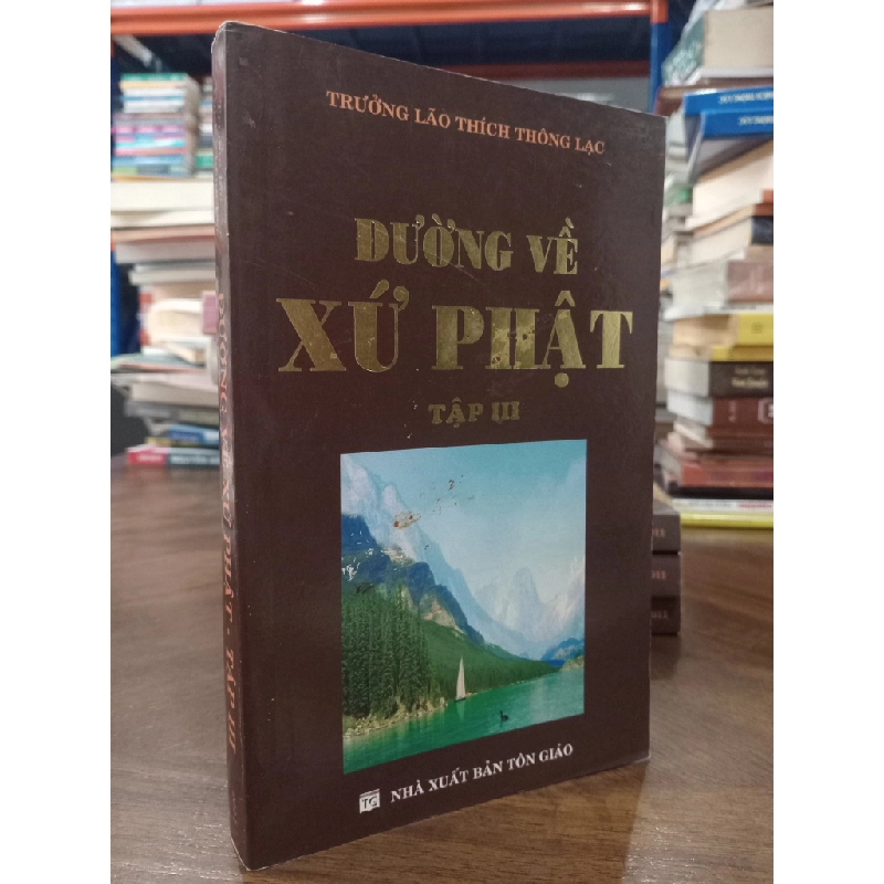 Đường về xứ Phật - Trưởng lão Thích Thông Lạc 493956