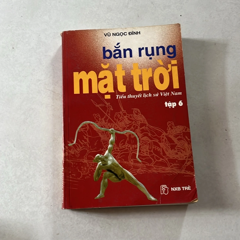 Bắn rụng mặt trời (Tập 6) - Vũ Ngọc Bình 507782