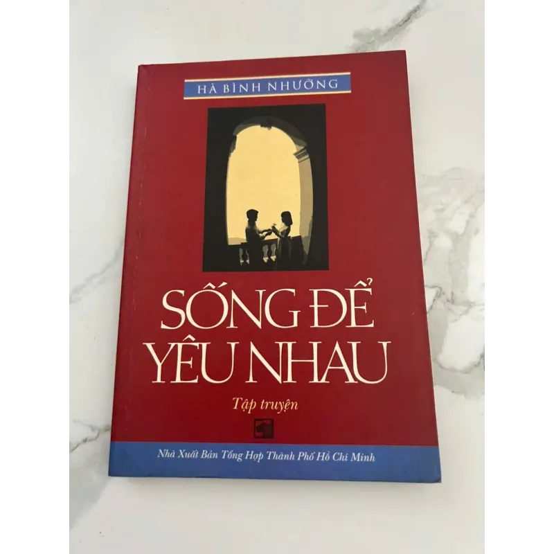Sống Để Yêu Nhau - Hà Bình Nhưỡng 601241