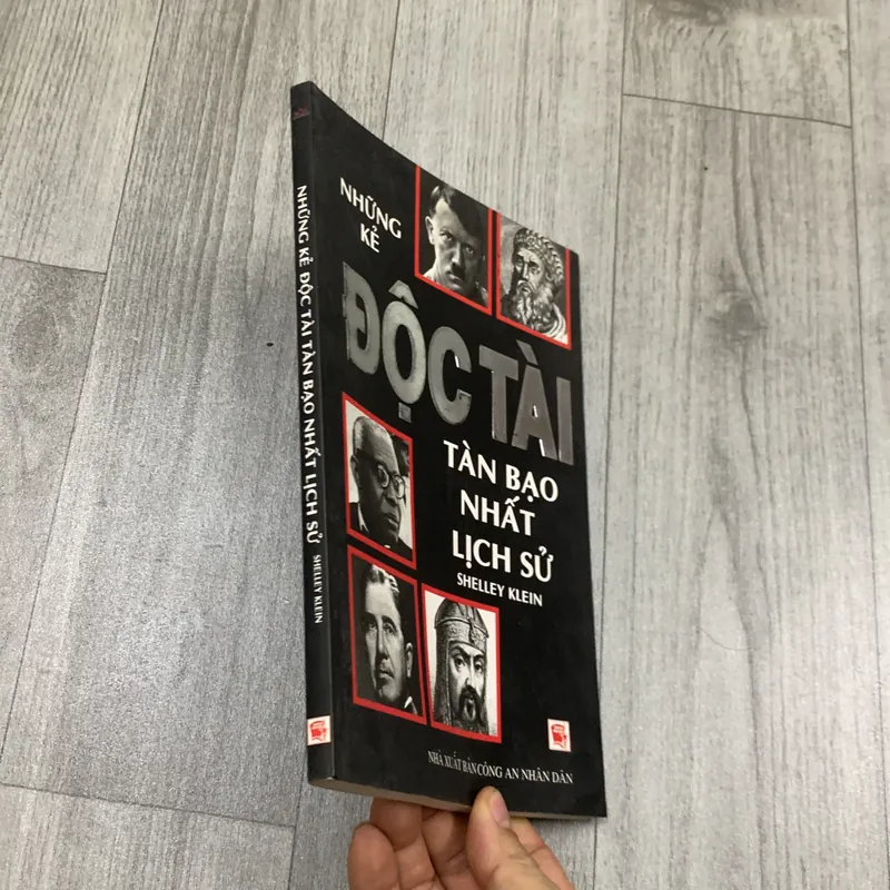 Những kẻ độc tài tàn bạo nhất lịch sử - shelley klein. 1a1 733380