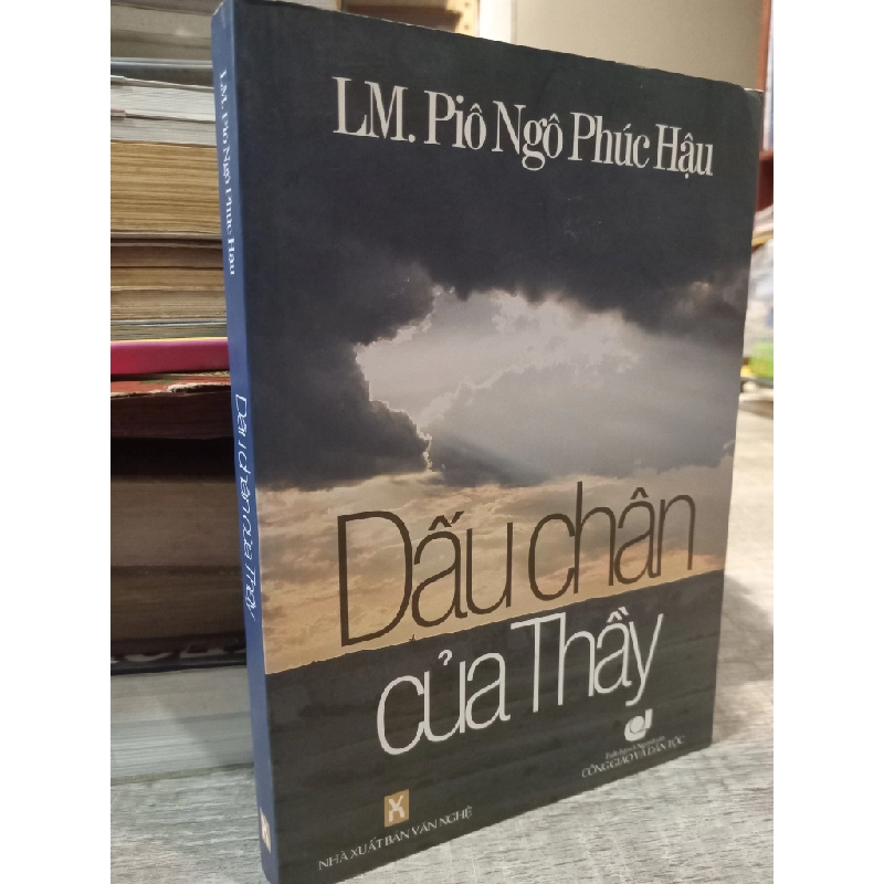 Dấu chân của Thầy - Linh mục Piô Ngô Phúc Hậu 449822