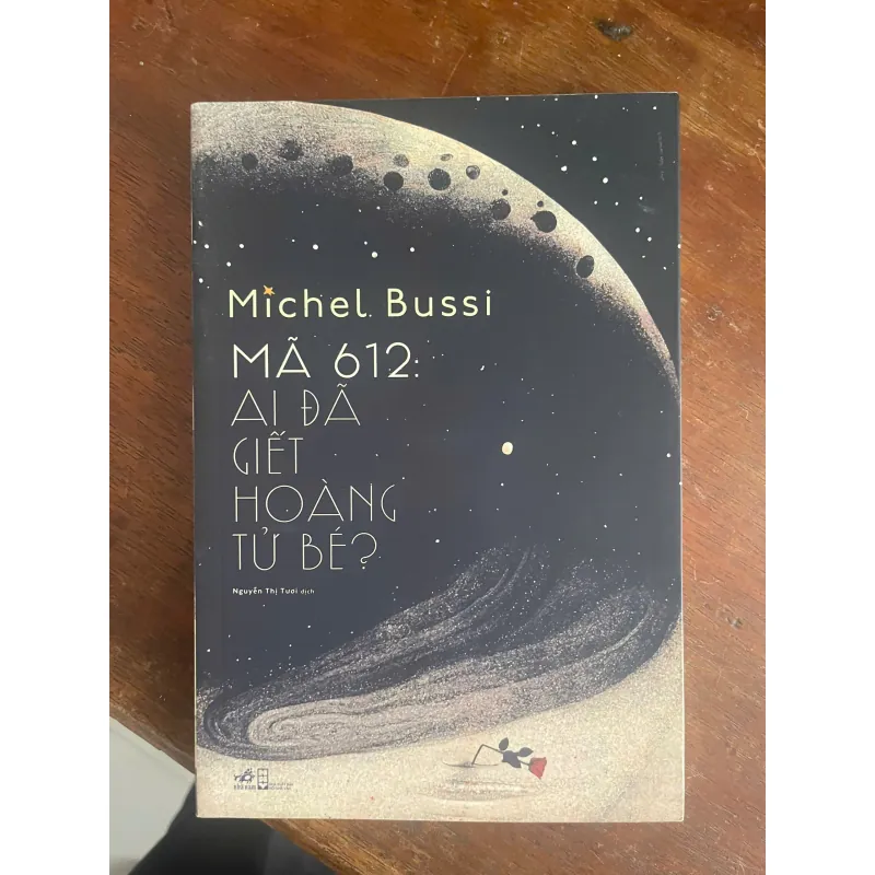 Mã 612: Ai đã giết Hoàng tử bé New 90% (Hoi) 32353