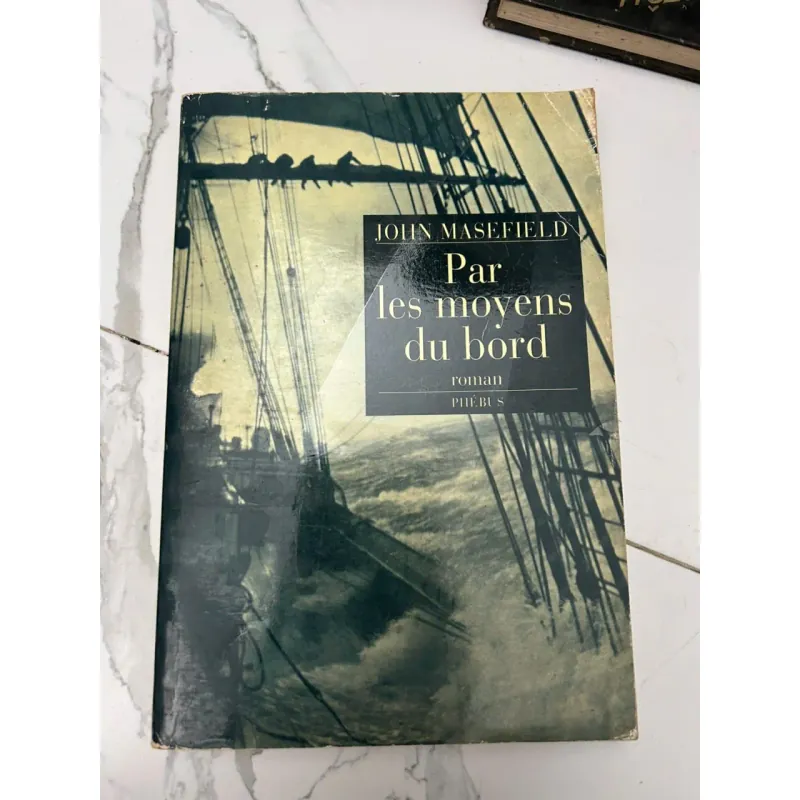 Par les moyens du bord – John Masefield 610833