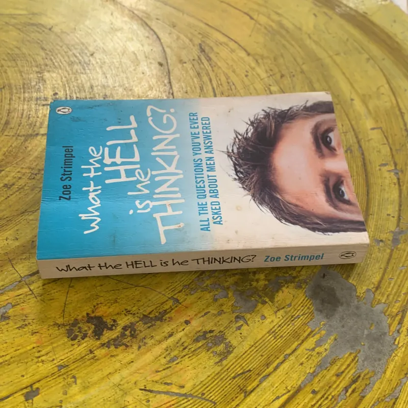 WHAT THE HELL IS THE THINKING? ZOE STRIMPEL 1022737