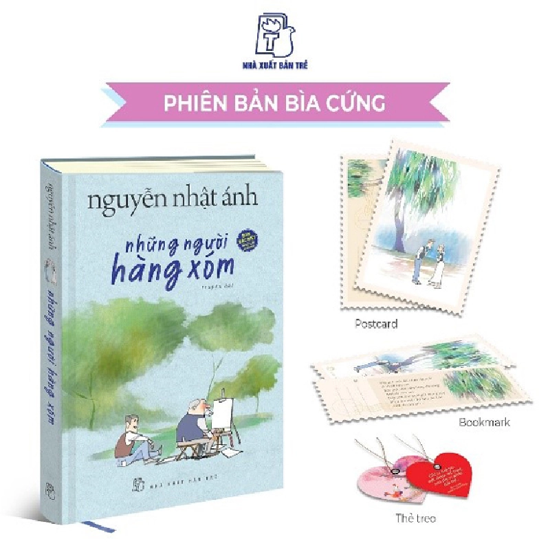 Những Người Hàng Xóm (Bìa Cứng) - Nguyễn Nhật Ánh 295060