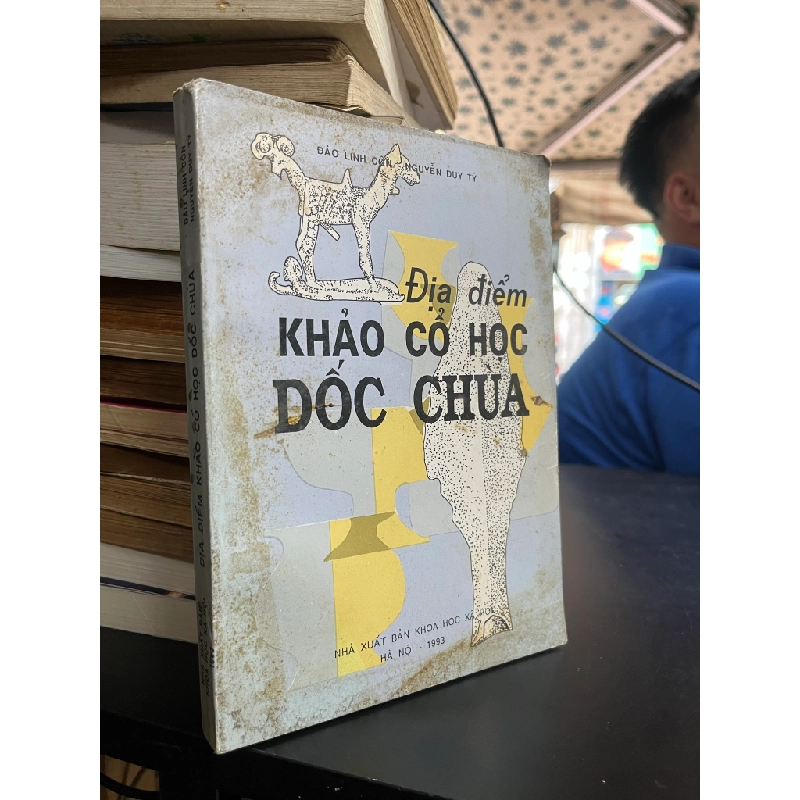 Địa Điểm Khảo Cổ Học Dốc Chùa - Đào Linh Côn, Nguyễn Duy Tỳ 465469