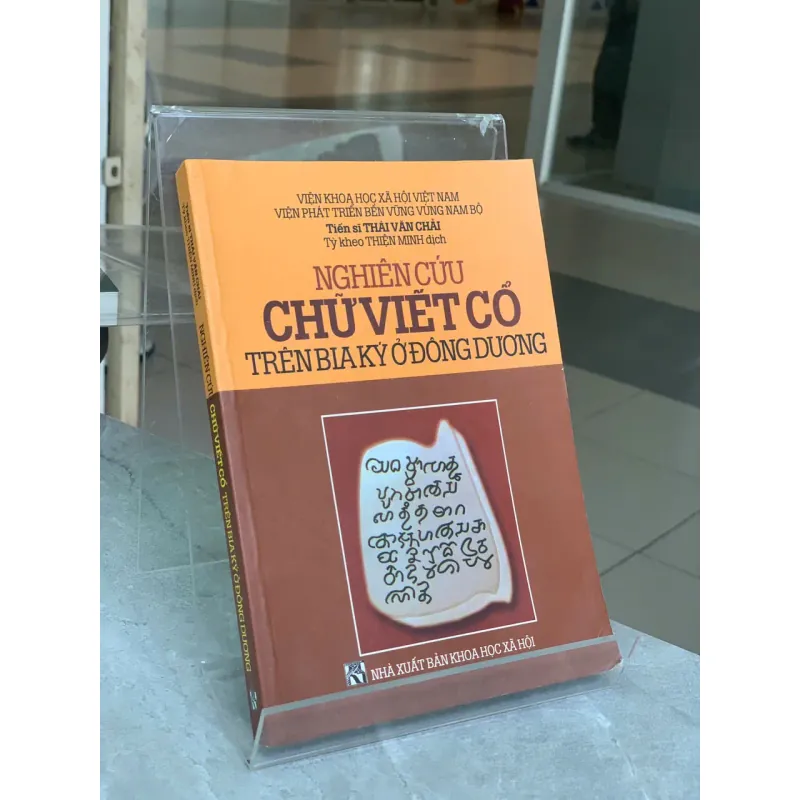 NGHIÊN CỨU CHỮ VIẾT CỔ TRÊN BIA KÝ Ở ĐÔNG DƯƠNG - THÁI VĂN CHẢI 709420