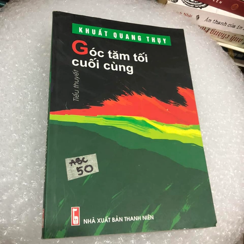 Góc tăm tối cuối cùng - Khuất Quang Thụy 307800