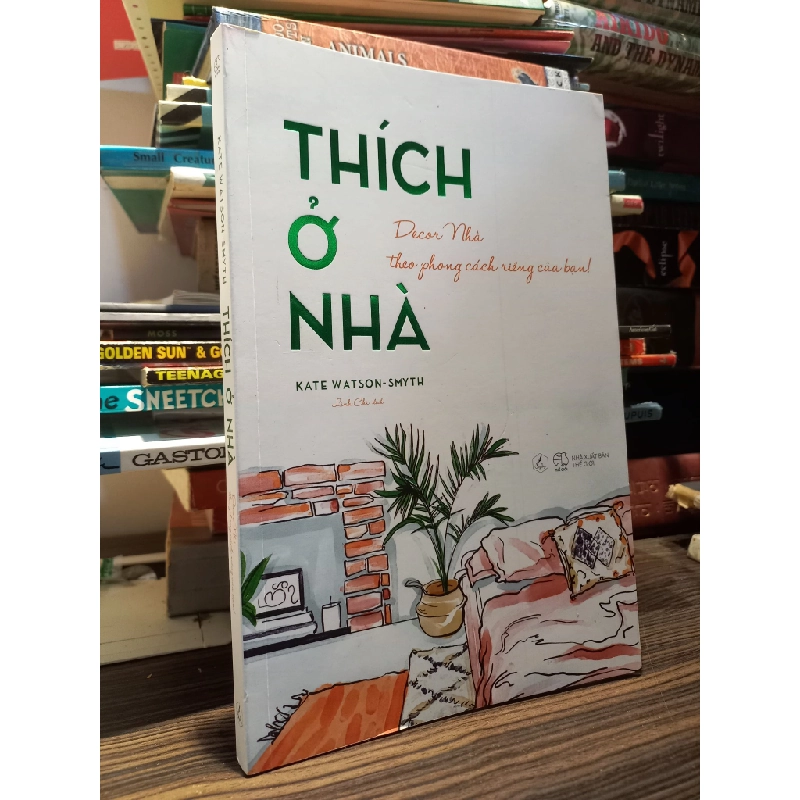 Thích ở nhà - Kate Watson-Smyth 407401
