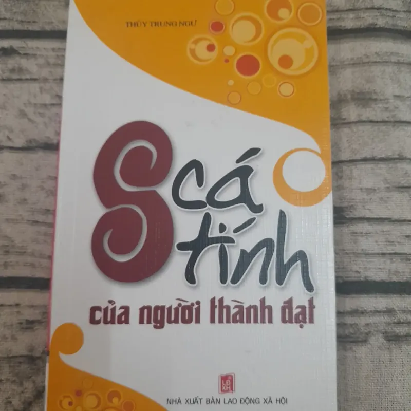 8 cá tính của người thành đạt. Tác giả Thủy Trung Ngư.  693046