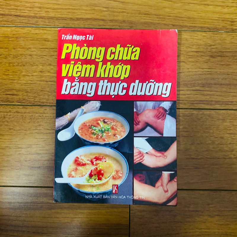 Phòng chữa viêm khớp
bằng thực dưỡng - Trần Ngọc Tài#HATRA 452356