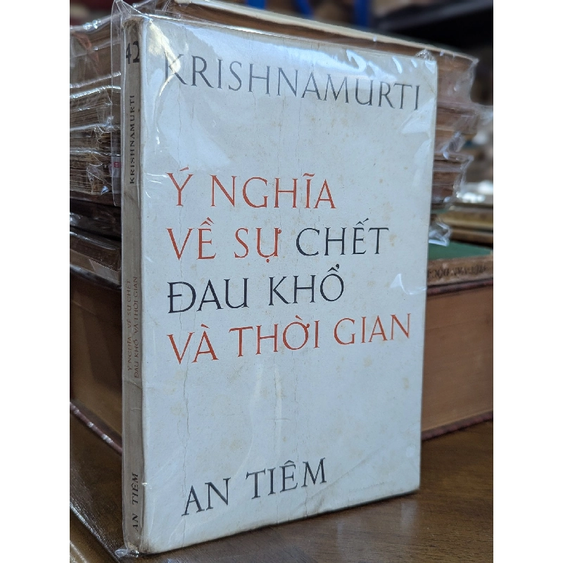 Ý nghĩa về sự chết đau khổ và thời gian - Krisnamurti 560296