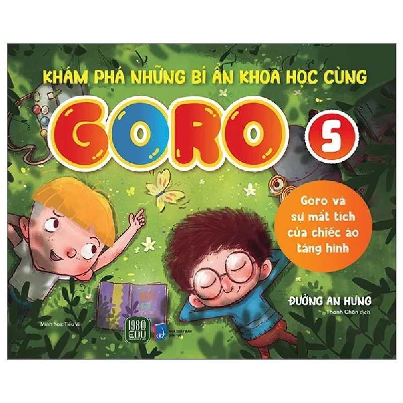 Khám Phá Những Bí Ẩn Khoa Học Cùng Goro - Tập 5: Goro Và Sự Mất Tích Của Chiếc Áo Tàng Hình - Đường An Hưng 301321