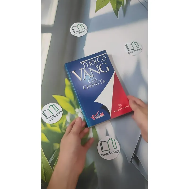 Thời Cơ Vàng Của Chúng Ta 961244