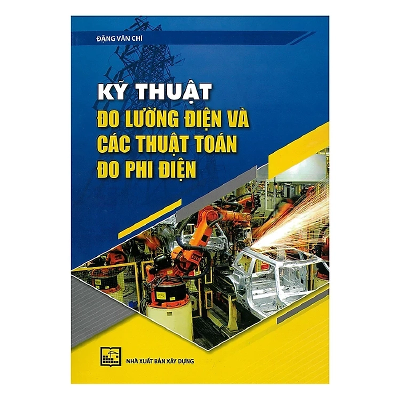 Kỹ Thuật Đo Lường Điện Và Các Thuật Toán Đo Phi Điện - Đặng Văn Chí ASB.PO Oreka Blogmeo 230225 515692