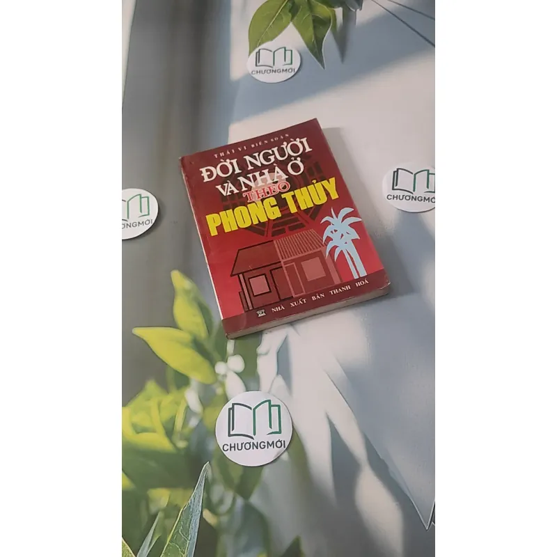 Đời Người & Nhà Ở Theo Phong Thủy - Thái Vi 928513