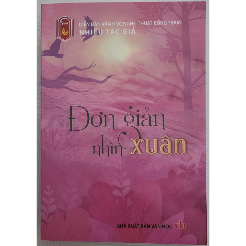 Đơn giản nhìn xuân (sách mới 100%) 352117