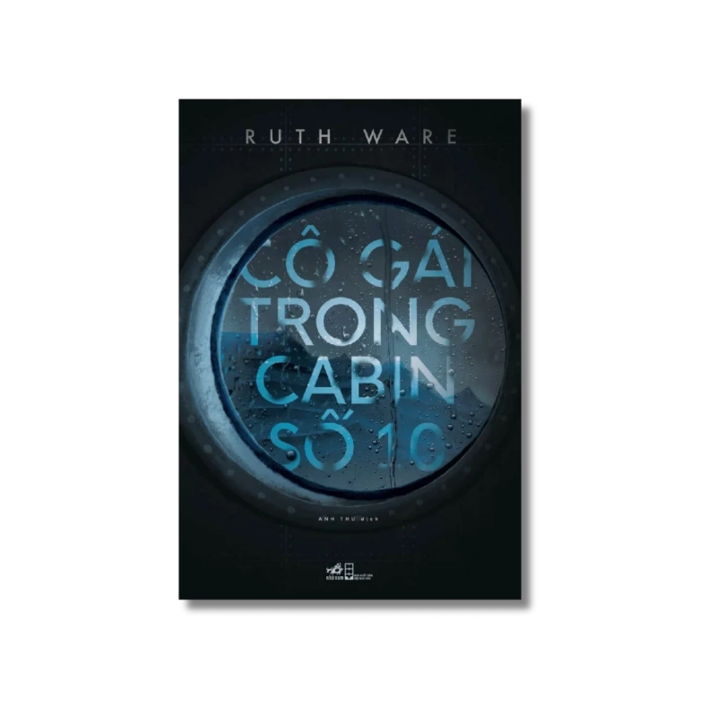 Cô gái trong cabin số 10 - Ruth Ware 724681