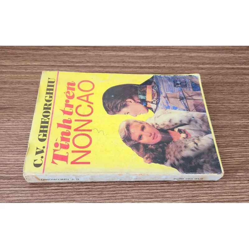 Tiểu thuyết TÌNH TRÊN NON CAO (nhà văn C. V. Gheorghu) - 286 trang 947869