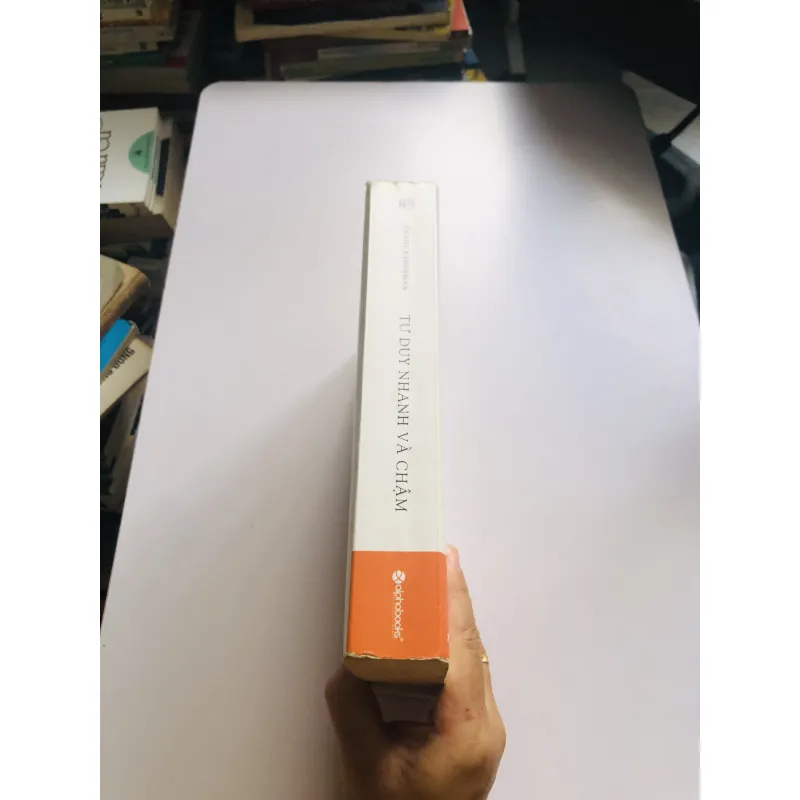 TƯ DUY NHANH & CHẬM – Daniel Kahneman 751186