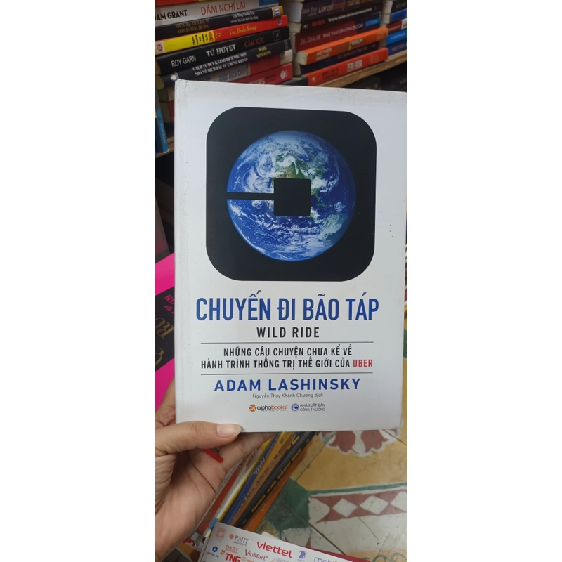 Chuyến Đi Bão Táp Những Câu Chuyện Chưa Kể Về Hành Trình Thống Trị Thế Giới Của UBER 543502
