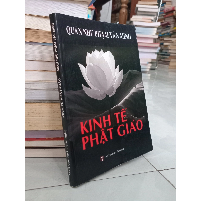 Kinh tế Phật Giáo - Quán Như Phạm Văn Minh 494371