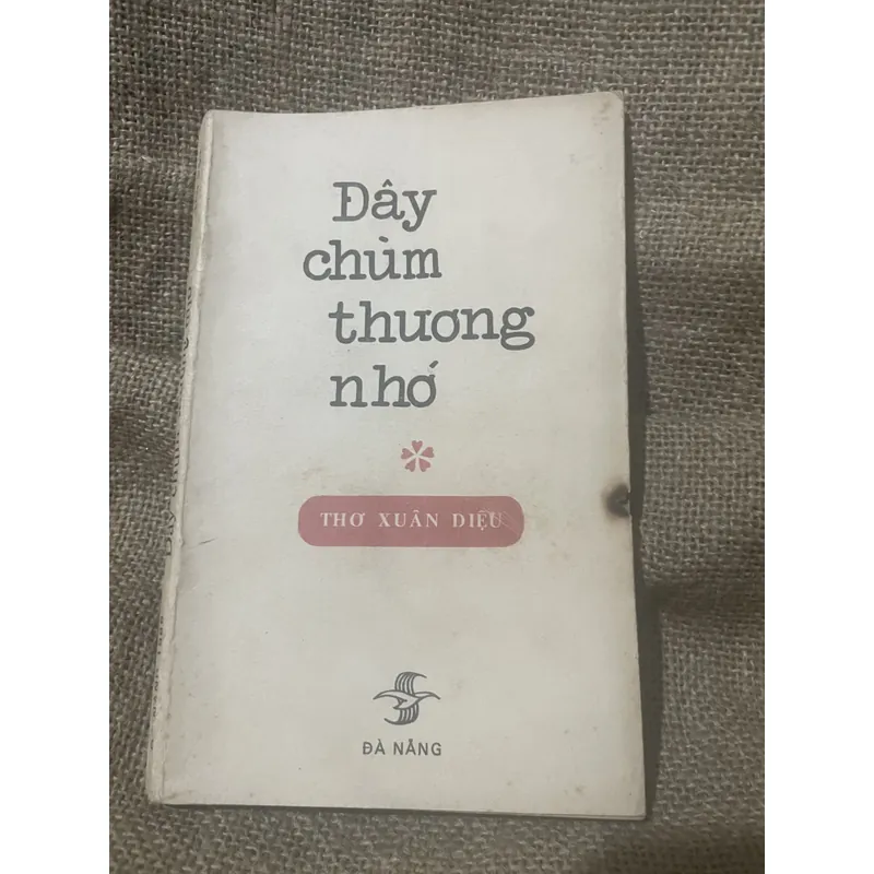 Thơ Xuân Diệu -  đây chùm thương nhớ 730515