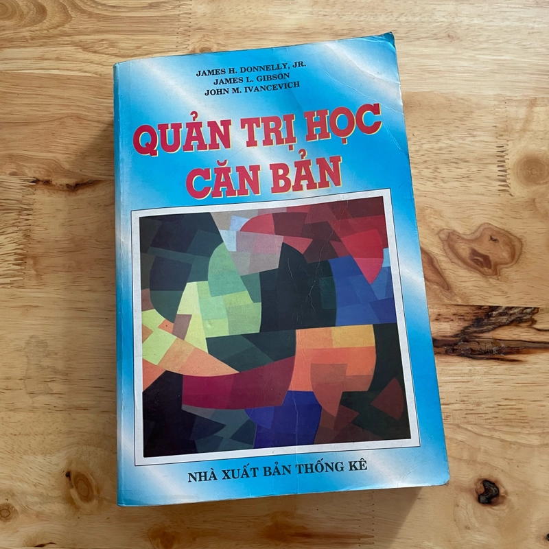 II Tựa sách: Quản Trị Học Căn Bản - James H. Donnelly, James L. Gibson, John M. Ivancevich 464145