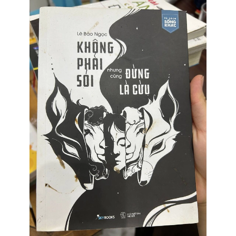 Không Phải Sỏi Nhưng Cũng Đừng Là Cừu - Lê Bảo Ngọc - Lê Bảo Ngọc 994993