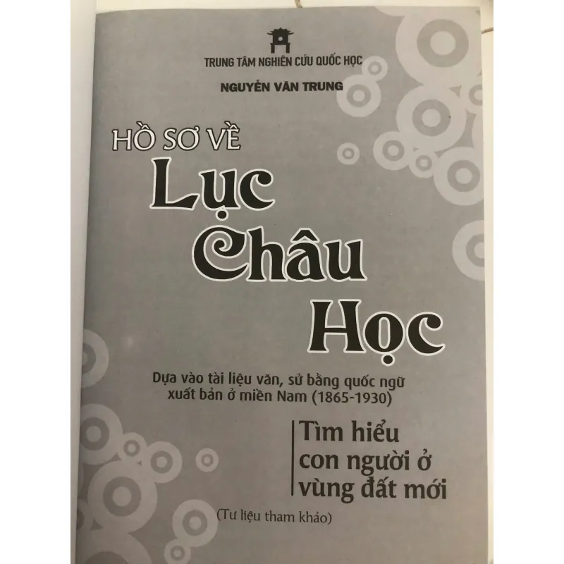 HỒ SƠ VỀ LỤC CHÂU HỌC 597661
