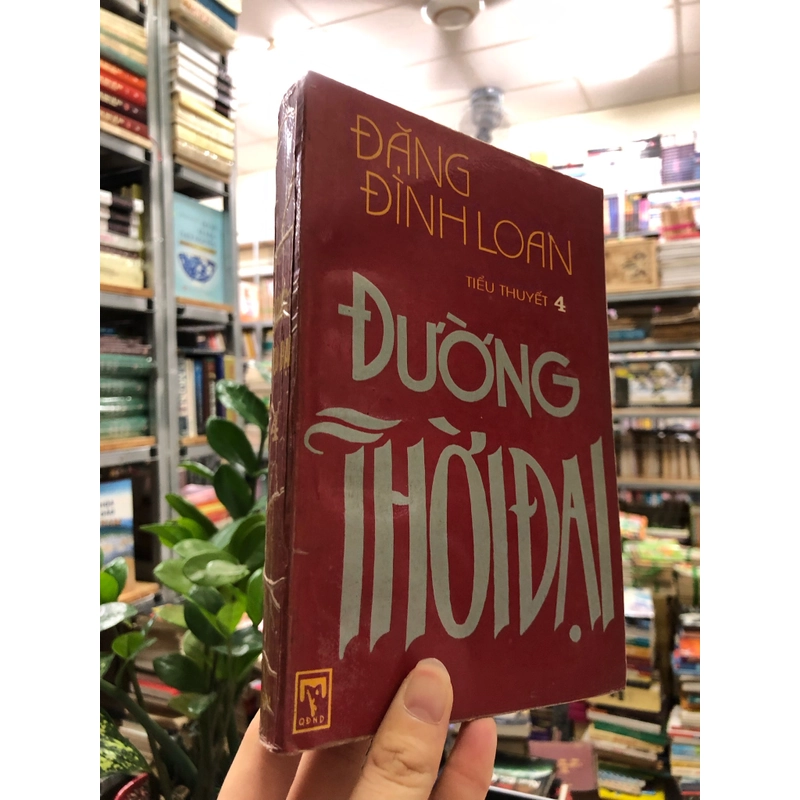 ĐƯỜNG THỜI ĐẠI - Đặng Đình Loan  443571