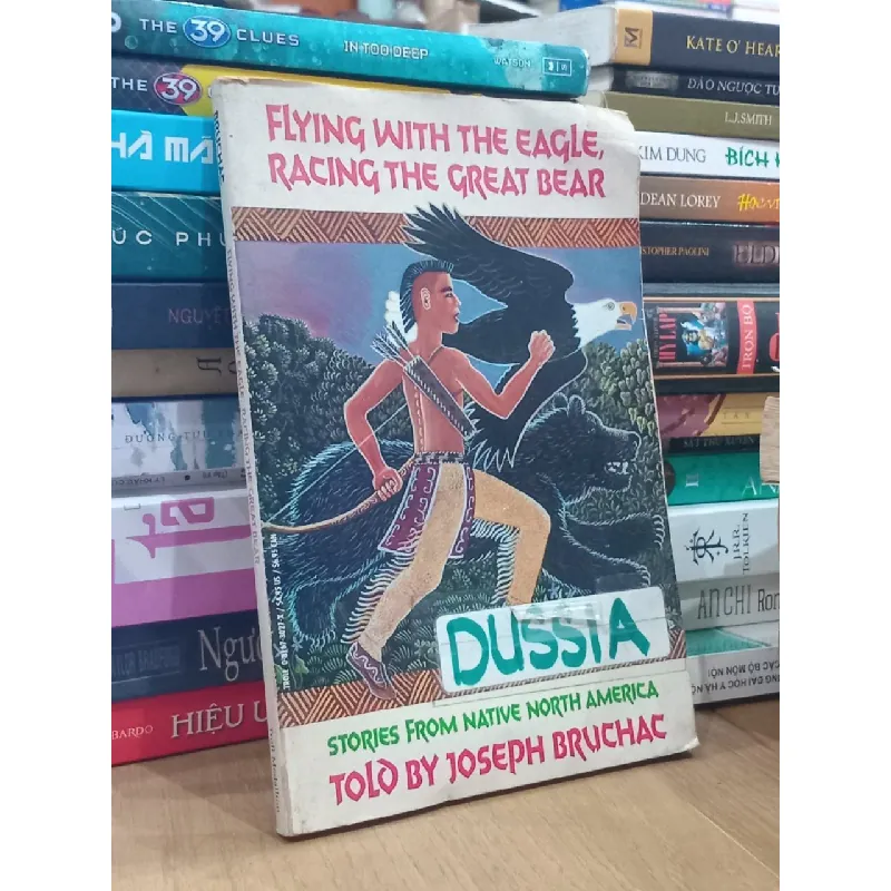 Flying with the eagle, racing the great bear (story from native north america) - Joseph Bruchac 704252