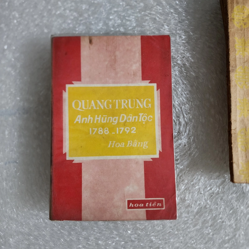 Quang Trung anh hùng dân tộc 1788-1792 | Hoa Bằng | 1974 460441