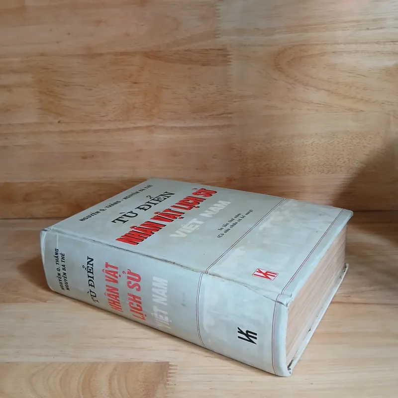 Từ Điển Nhân Vật Lịch Sử Việt Nam (Xb 1999) - Nguyễn Q. Thắng, Nguyễn Bá Thế 569057